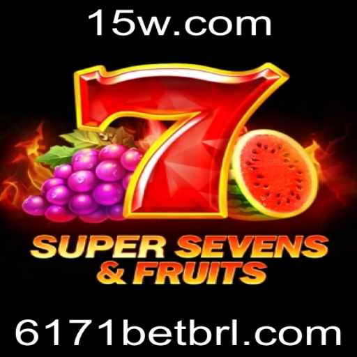 Explorando o Universo de Sete Super Setes Frutas no 6171BET